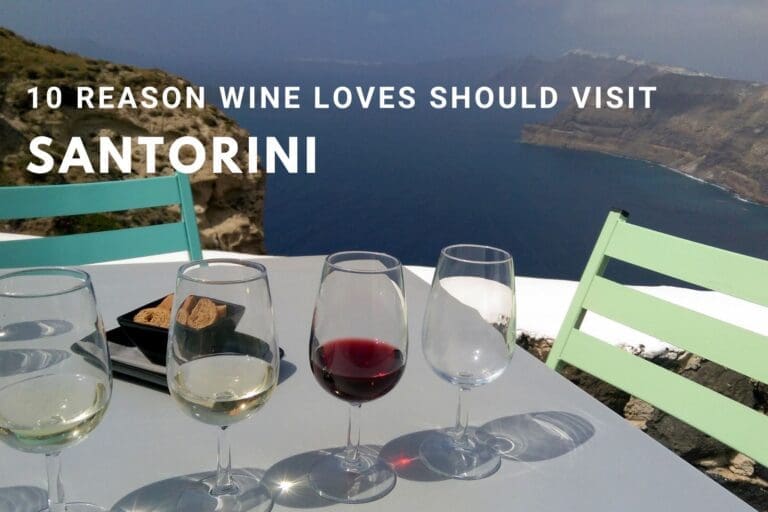 10 Reasons wine lovers should visit Santorini